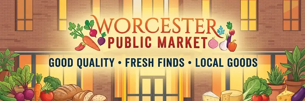 Worcester Public Market Poster - Worcester Markets